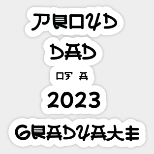 Proud Dad Of A 2023 Graduate Sticker